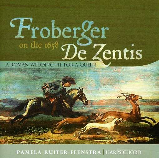 CD Shop - RUITER-FEENSTRA, PAMELA FROBERGER ON THE 1658 DE ZENTIS