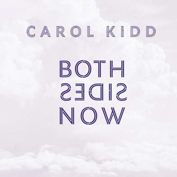 CD Shop - KIDD, CAROL BOTH SIDES NOW