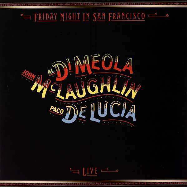 CD Shop - DI MEOLA/MCLAUGHLIN/DE LUCIA Saturday Night In San Francisco
