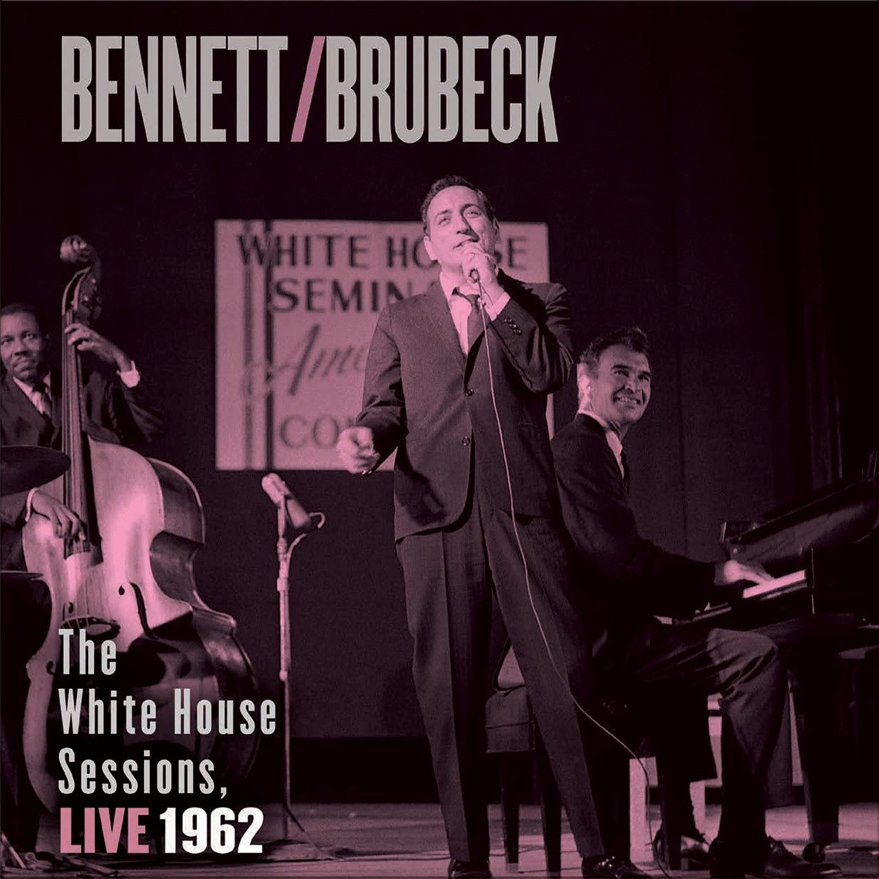 CD Shop - BENNETT, TONY & DAVE BRUBECK WHITE HOUSE SESSIONS LIVE 1962