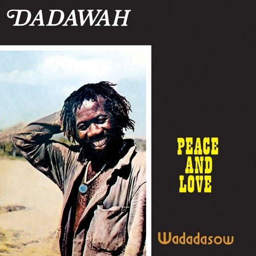 CD Shop - DADAWAH PEACE AND LOVE - WADADASOW