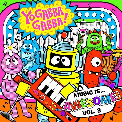 CD Shop - YO GABBA GABBA! MUSIC IS AWESOME! VOL.3