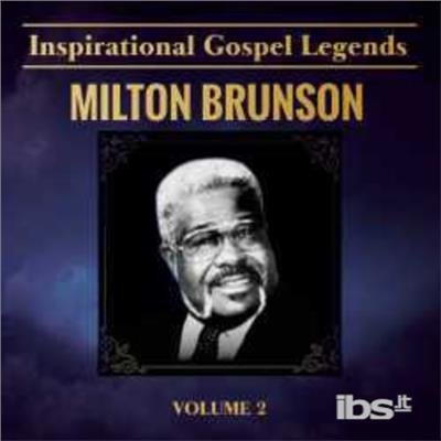 CD Shop - BRUNSON, MILTON INSPIRATIONAL GOSPEL LEGENDS 2