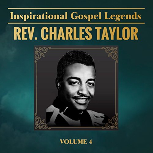 CD Shop - TAYLOR, CHARLES INSPIRATIONAL GOSPEL LEGENDS 4