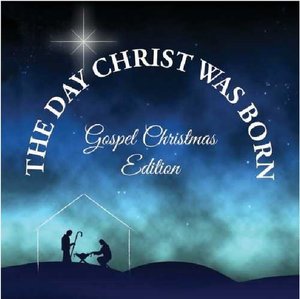 CD Shop - V/A DAY CHRIST WAS BORN - CHRISTMAS GOSPEL FAVORITES