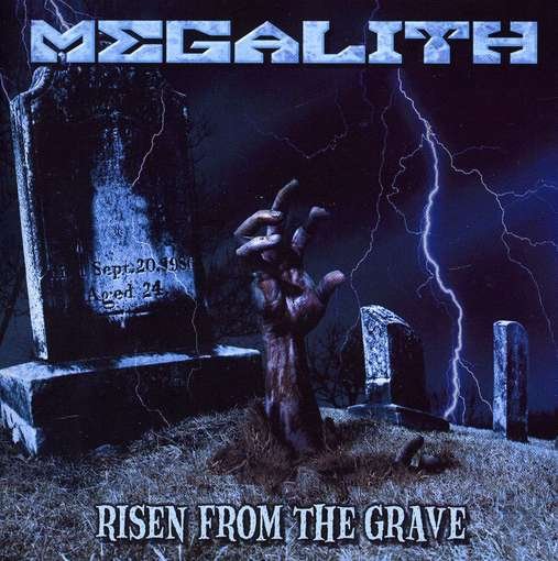 CD Shop - MEGALITH RISEN FROM THE GRAVE