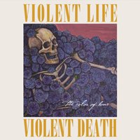 CD Shop - VIOLENT LIFE VIOLENT DEAT COLOR OF BONE