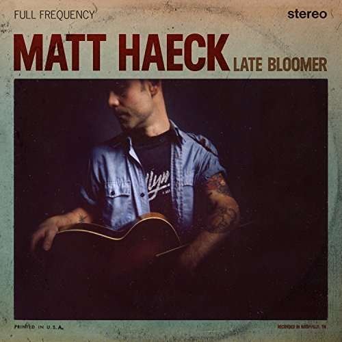 CD Shop - HAECK, MATT LATE BLOOMER