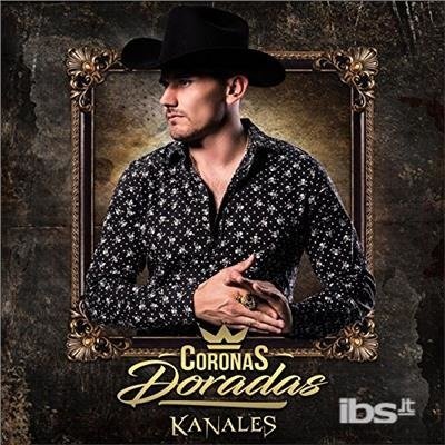 CD Shop - KANALES CORONAS DORADAS