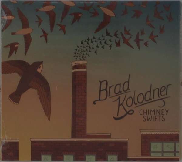 CD Shop - KOLODNER, BRAD CHIMNEY SWIFTS