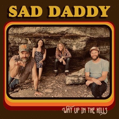 CD Shop - SAD DADDY WAY UP IN THE HILLS