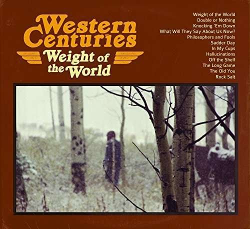 CD Shop - WESTERN CENTURIES WEIGHT OF THE WORLD