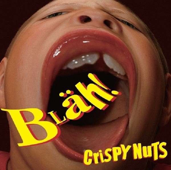 CD Shop - CRISPY NUTS BLAH!
