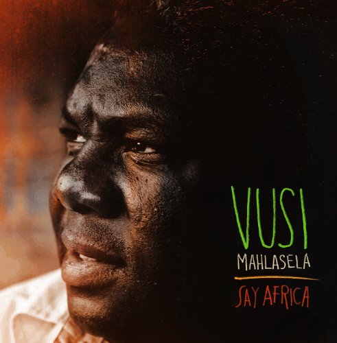 CD Shop - MAHLASELA, VUSI SAY AFRICA