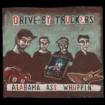 CD Shop - DRIVE-BY TRUCKERS ALABAMA ASS WHUPPIN