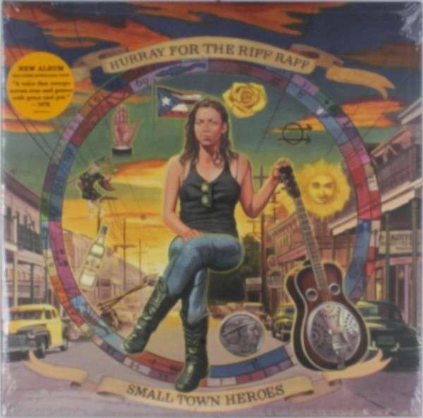 CD Shop - HURRAY FOR THE RIFF RAFF SMALL TOWN HEROES