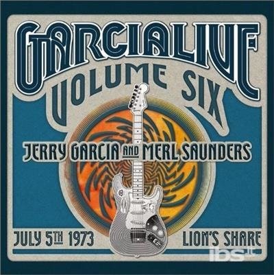 CD Shop - GARCIA, JERRY GARCIA LIVE 6 - JULY 5TH 1973 LION\