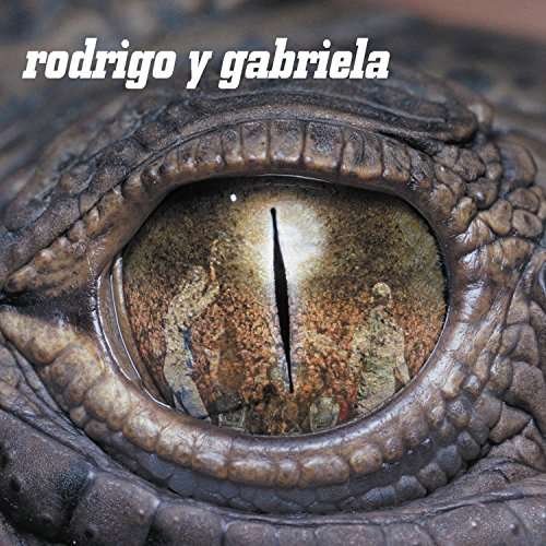 CD Shop - RODRIGO Y GABRIELA RODRIGO Y GABRIELA