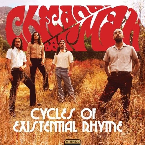 CD Shop - CHICANO BATMAN CYCLES OF EXISTENTIAL RHYME / JOVEN NAVEGANTE