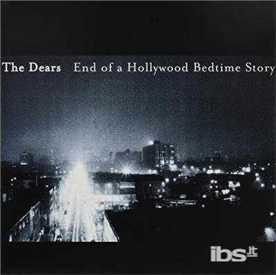 CD Shop - DEARS END OF A HOLLYWOOD BEDTIME STORY