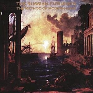 CD Shop - RUSSIAN FUTURISTS METHOD OF MODERN LOVE