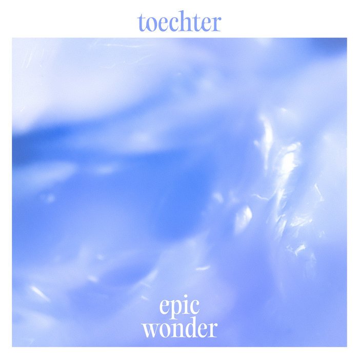 CD Shop - TOECHTER EPIC WONDER