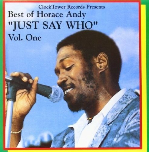 CD Shop - ANDY, HORACE BEST OF: JUST SAY WHO, VOL. 1