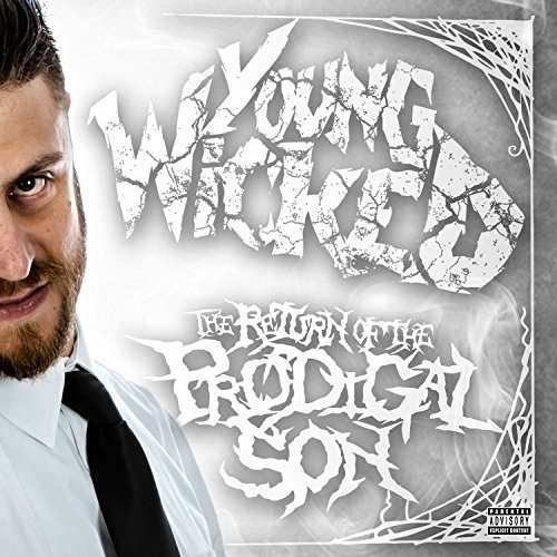 CD Shop - YOUNG WICKED RETURN OF THE PRODIGAL SON