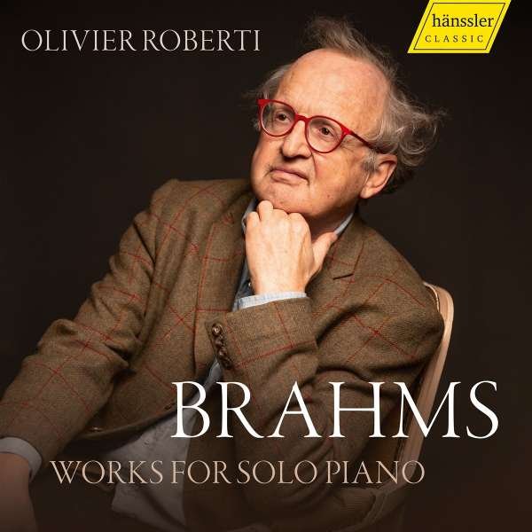 CD Shop - ROBERTI, OLIVIER BRAHMS: WORKS FOR SOLO PIANO