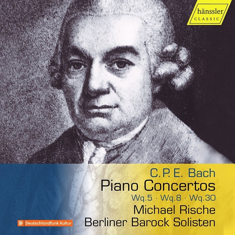 CD Shop - RISCHE, MICHAEL / BERLINE C.P.E. BACH: PIANO CONCERTOS WQ.5, WQ.8, & WQ.30