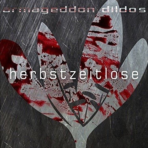 CD Shop - ARMAGEDDON DILDOS HERBSTZEITLOSE