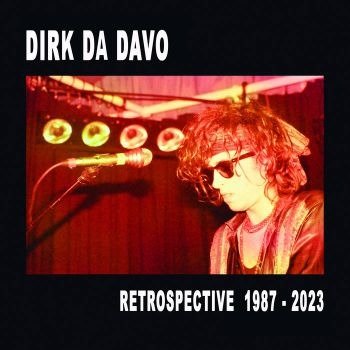 CD Shop - DIRK DA DAVO RETROSPECTIVE 1987-2023