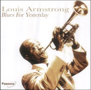 CD Shop - ARMSTRONG, LOUIS BLUES FOR YESTERDAY