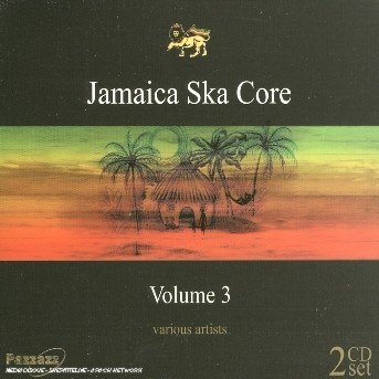 CD Shop - V/A JAMAICA SKA CORE 3