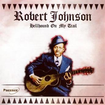 CD Shop - JOHNSON, ROBERT HELLHOUND ON MY TRAIL