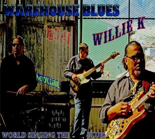 CD Shop - WILLIE K WAREHOUSE BLUES