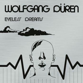 CD Shop - DUREN, WOLFGANG EYELESS DREAMS