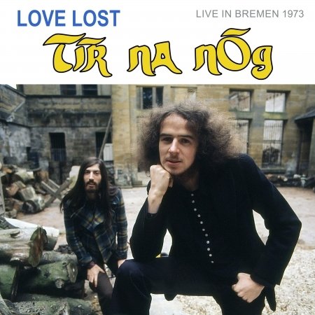 CD Shop - TIR NA NOG LOVE LOST IN BREMEN LIVE IN