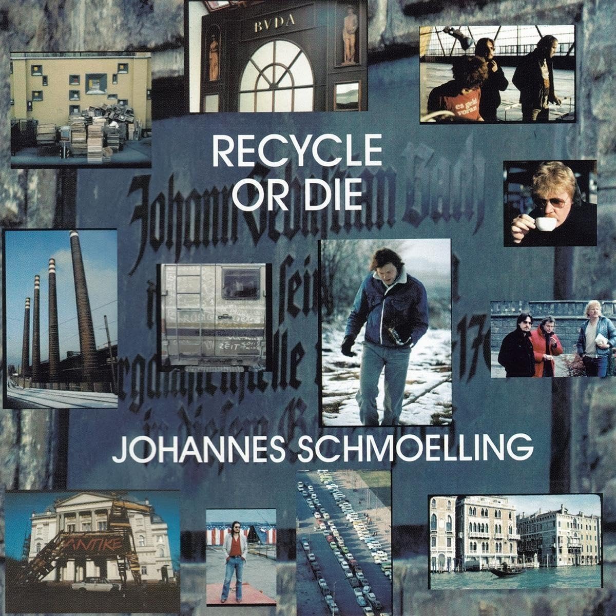 CD Shop - SCHMOELLING, JOHANNES RECYCLE OR DIE