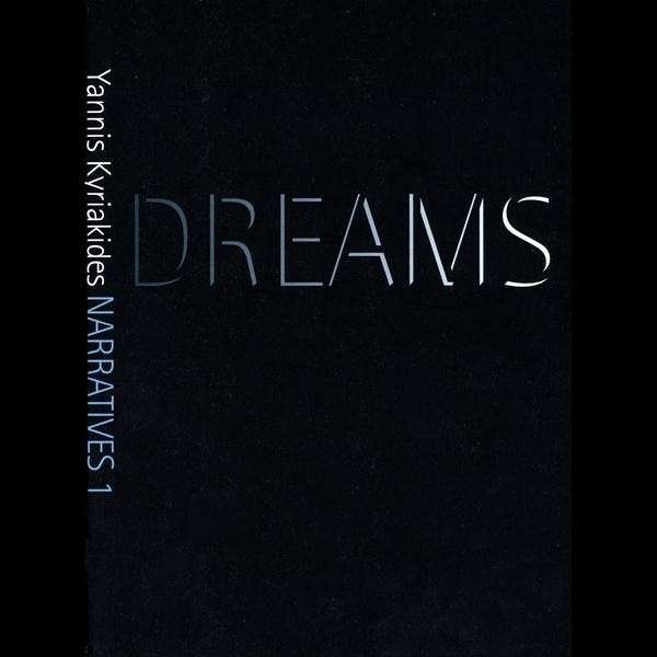 CD Shop - KYRIAKIDES, YANNIS NARRATIVES 1: DREAMS