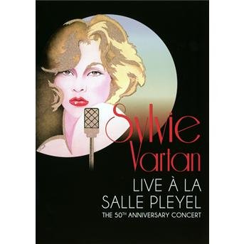 CD Shop - VARTAN, SYLVIE LIVE A LA SALLE PLEYEL / THE 50TH ANNIVERSARY CONCERT