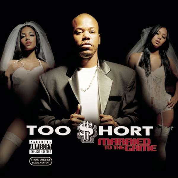CD Shop - TOO $HORT MARRIED TO THE GAME