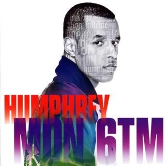 CD Shop - HUMPHREY MON 6TM