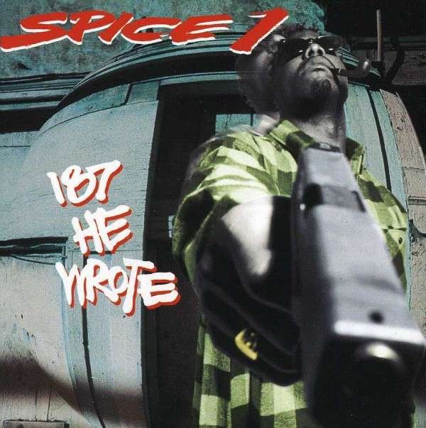 CD Shop - SPICE 1 187 HE WROTE