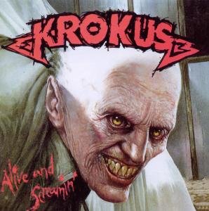 CD Shop - KROKUS ALIVE AND SCREAMIN\