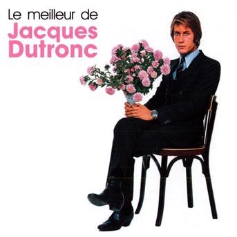 CD Shop - DUTRONC, JACQUES LE MEILLEUR