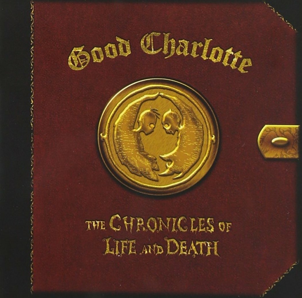 CD Shop - GOOD CHARLOTTE CHRONICLES OF LIFE AND DEATH: LIFE