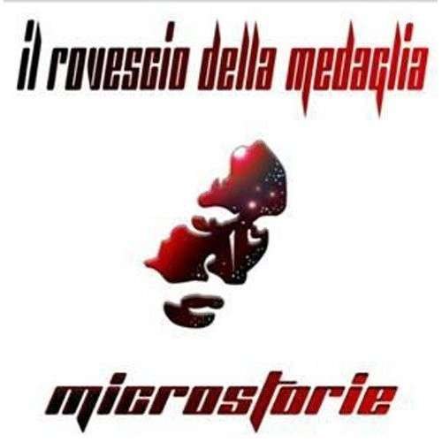 CD Shop - IL ROVESCIO DELLA MEDAGLI MICROSTORIE