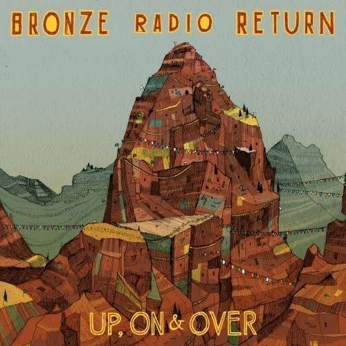 CD Shop - BRONZE RADIO RETURN UP ON & OVER