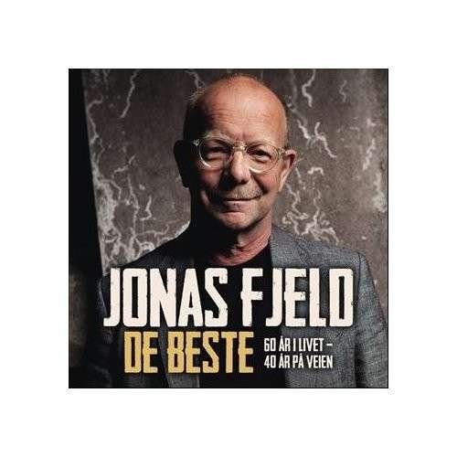 CD Shop - FJELD, JONAS DE BESTE 60 AR I LIVET 40 AR PA VEIEN